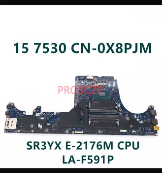 KN-0X8PJM 0X8PJM X8PJM Aukštos Kokybės Mainboard DELL 15 7530 Nešiojamas Plokštė LA-F591P W/SR3YX E-2176M CPU 100% veikia Gerai